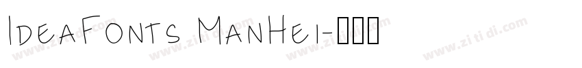 IdeaFonts ManHei字体转换